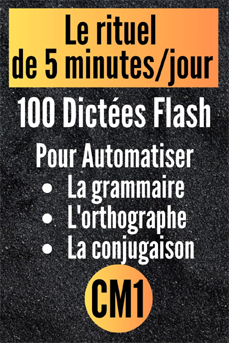 100 Dictées Flash CM1